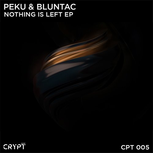 Peku, Bluntac - Nothing Is Left [CPT005]